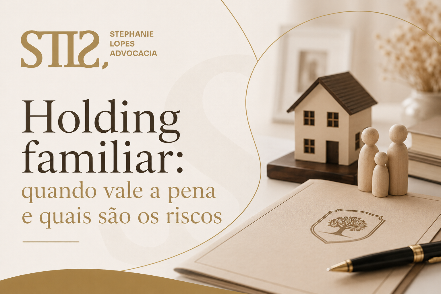 Holding familiar: quando vale a pena e quais são os riscos